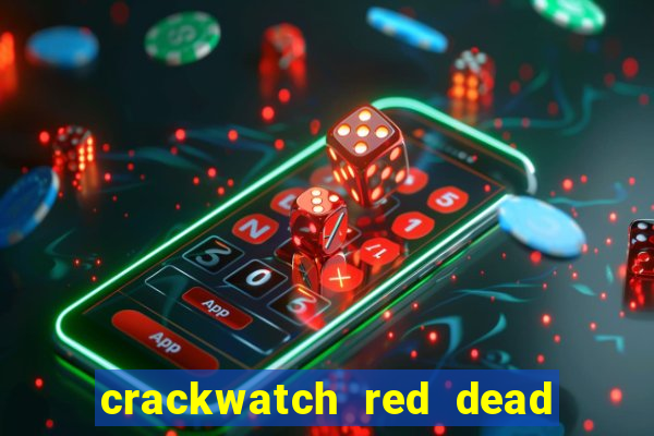 crackwatch red dead redemption 2